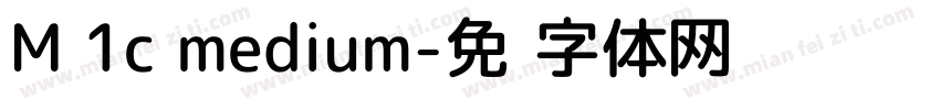 M 1c medium字体转换